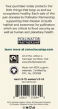 The back of a label. It reads, "Your purchase today protects the little things that keep us and our ecosystems healthy. Each sale of this pair donates to Pollinator Partnership, supporting their mission to build habitat and awareness for pollinators which are critical to food security as well as human and planetary health."