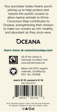 A tag that reads, "Your purchase today means you're joining us to help protect and restore the world's oceans to allow marine animals to thrive. Conscious Step contributes to Oceana, strengthening their mission to make our oceans as rich, healthy, and abundant as they once were."