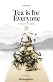 Tea Is For Everyone: A Chinese Tea Guide