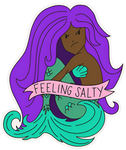 Feeling Salty Mermaid Sticker