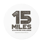 W2W "15 Miles" Round Vinyl Stickers