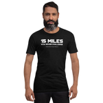W2W "15 Miles" Short-Sleeve Unisex T-Shirt